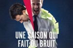 Une saison qui fait du bruit