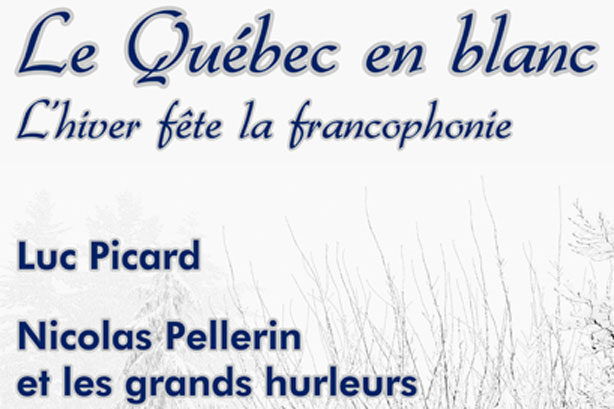 Le Québec en blanc: L’hiver fête la francophonie