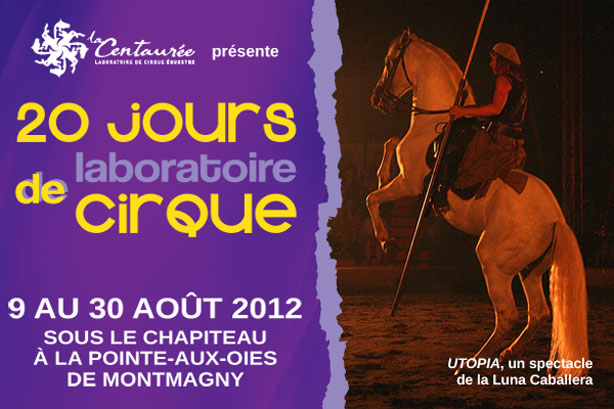 Utopia / 20 jours de Laboratoire de Cirque