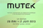 Passes week-end Mutek 2013