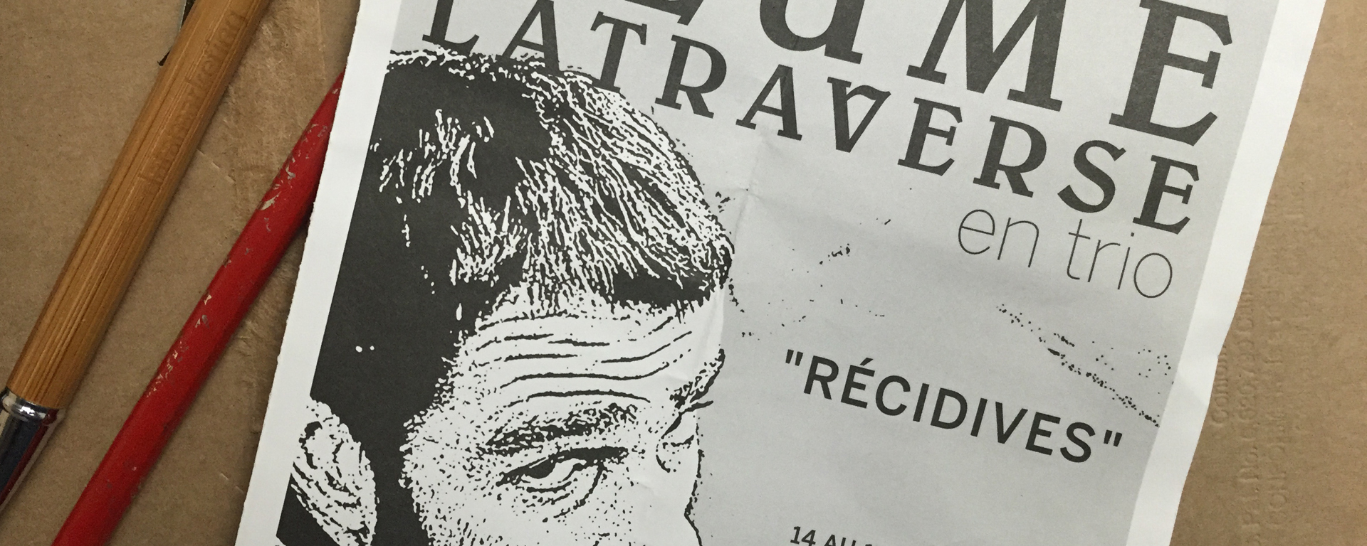 Plume Latraverse: Récidives