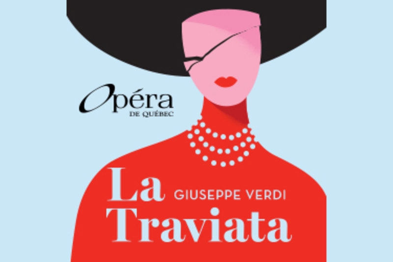 La traviata de Verdi à l'Opéra de Québec