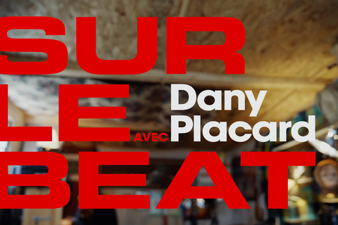 Sur le beat avec Dany Placard