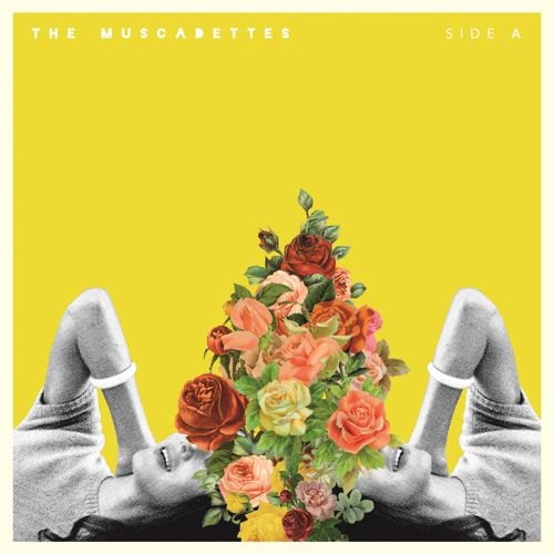 The Muscadettes: Side A