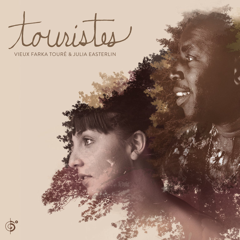 Vieux Farka Touré & Julie Easterlin: Touristes