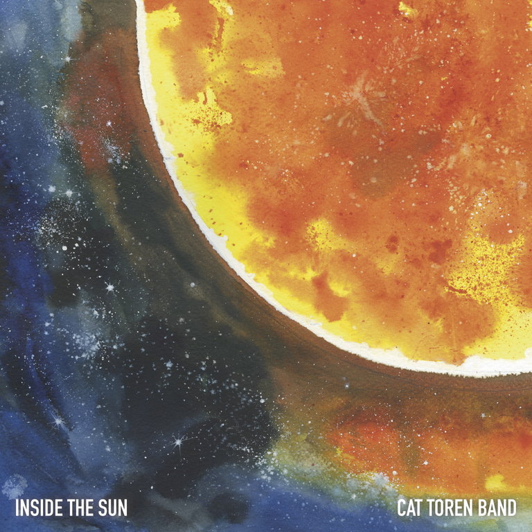 Cat Toren Band: Inside the Sun