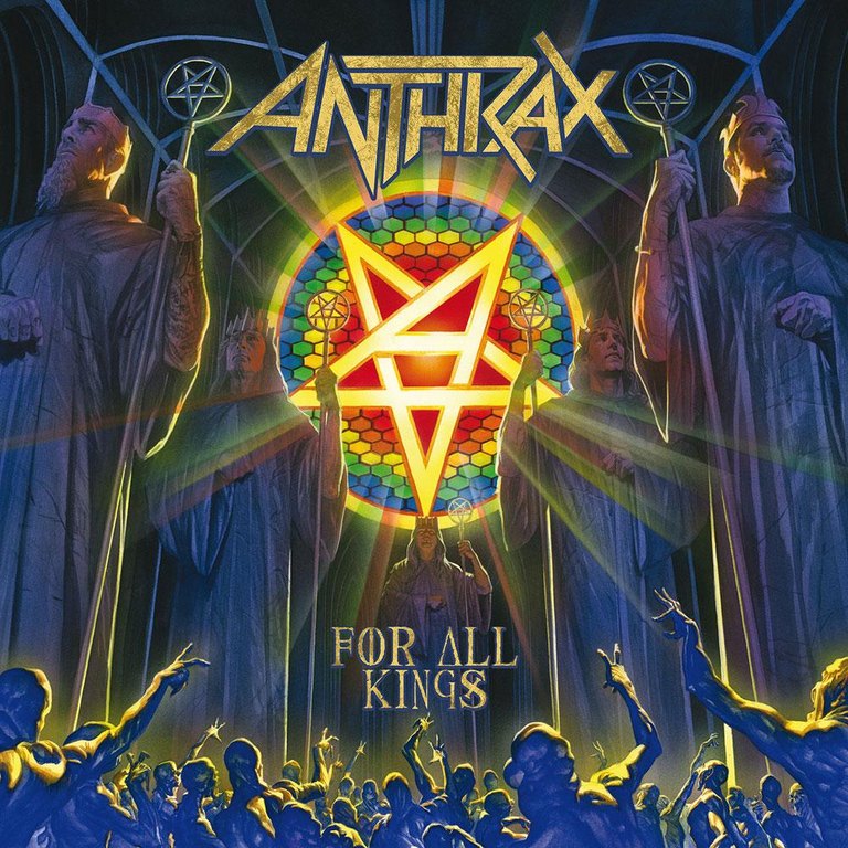 Anthrax: For All Kings