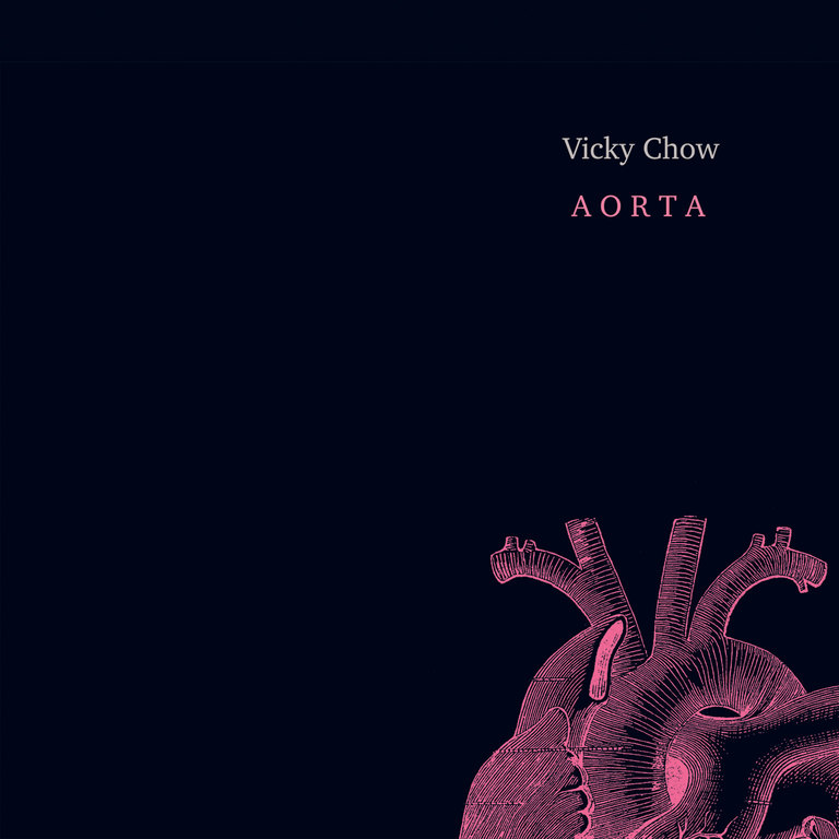 Vicky Chow: Aorta