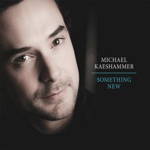 Michael Kaeshammer: Something New