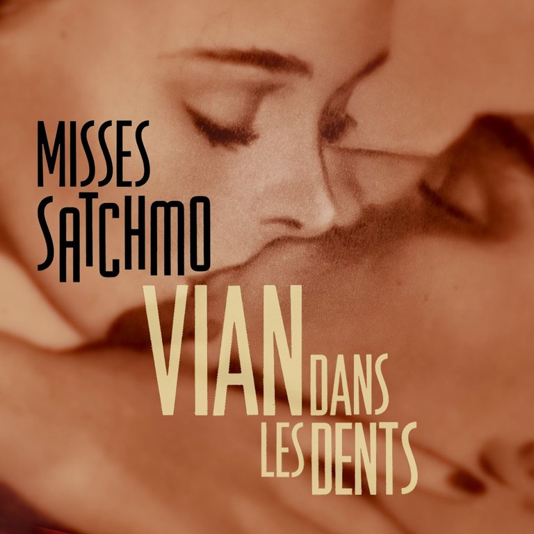 Misses Satchmo: Vian dans les dents