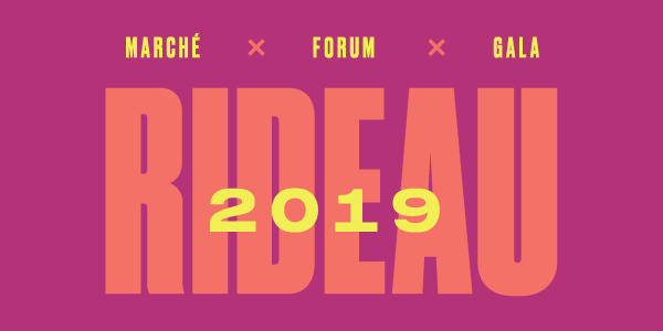 RIDEAU 2019 – Le plus grand congrès francophone des arts de la scène en Amérique