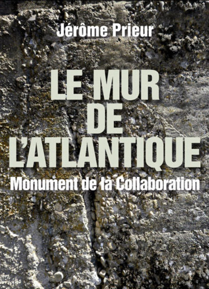 Le Mur de l'Atlantique