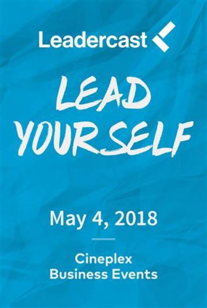 Leadercast 2018 – Lead Yourself