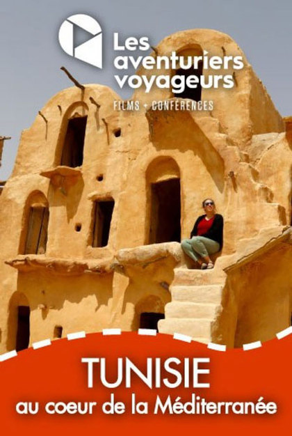 Les Aventuriers voyageurs – Tunisie, au coeur de la Méditerranée