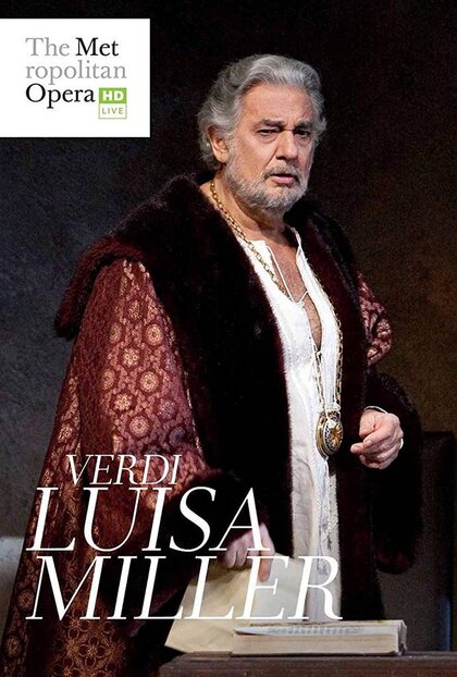 Metropolitan Opera – Luisa Miller