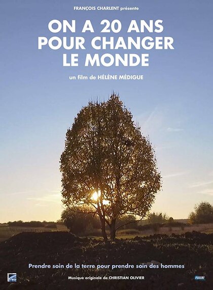 On a 20 ans pour changer le monde