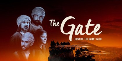 The Gate – Dawn of the Baha'i Faith